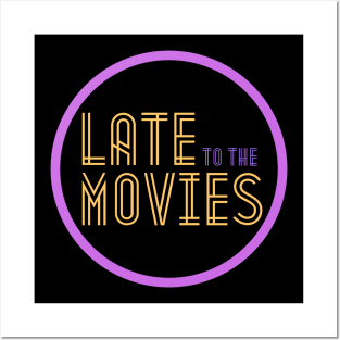 Late to the Movies Podcast Logo Posters and Art